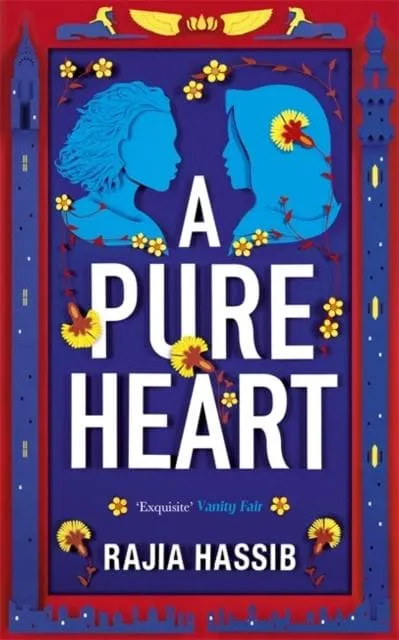 A Pure Heart - Rajia Hassib